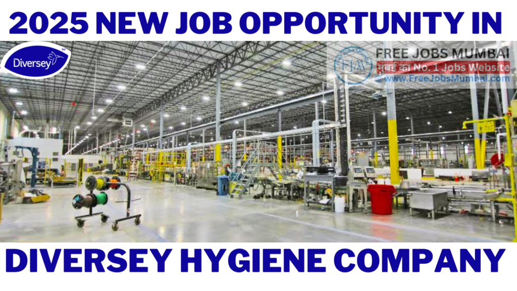 Job Vacancy Diversey Hygiene company in India 2025