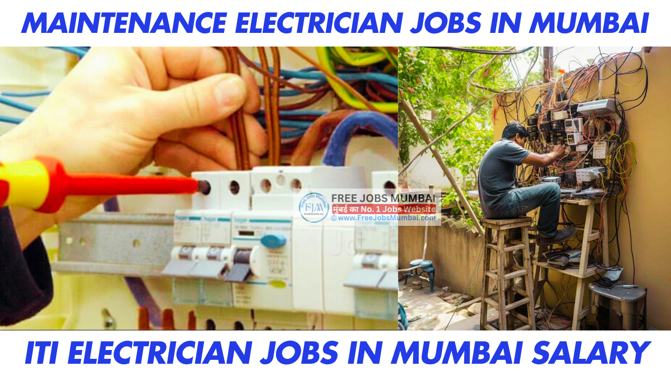 Urgent Hiring For ITI Electrician in Mumbai 2025