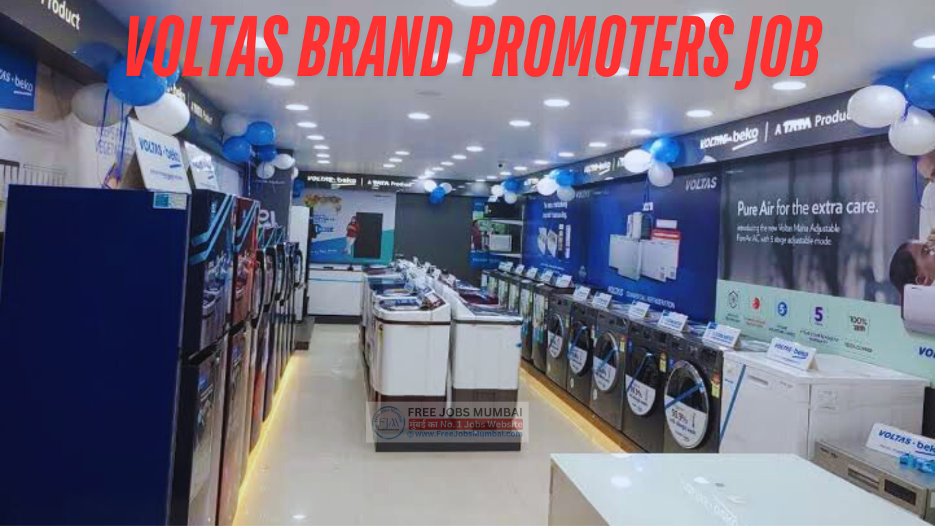 Promoter jobs in Voltas Mumbai 2025