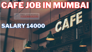 cafe job in mumbai